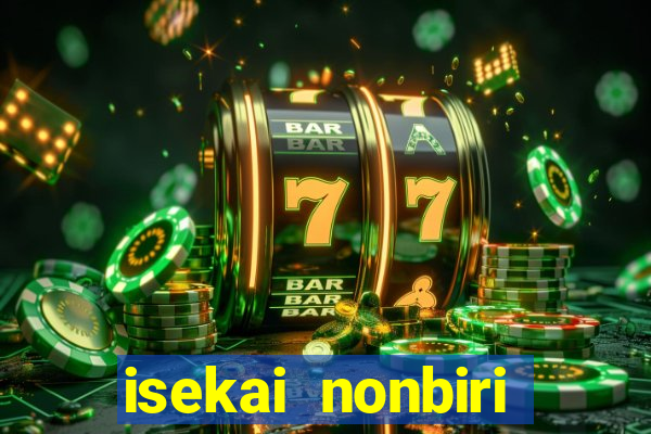isekai nonbiri nouka dublado anime fire